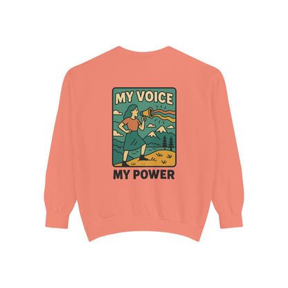 Empowering Unisex Sweatshirt - My Voice, My Power Statement Top, Comfortable Gift for Activists, Inspirational Apparel, Cozy Casual Wear