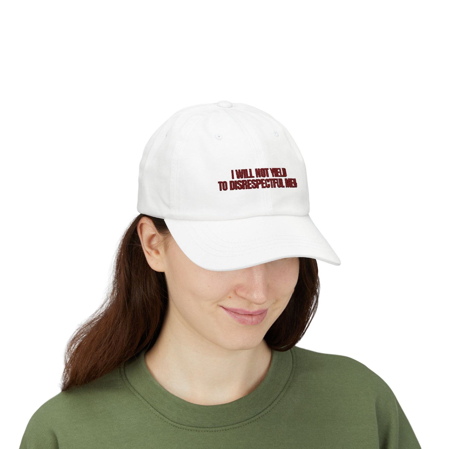 Embroidered Classic Dad Cap - 'I Will Not Yield to Disrespectful Men'