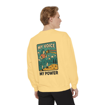 Empowering Unisex Sweatshirt - My Voice, My Power Statement Top, Comfortable Gift for Activists, Inspirational Apparel, Cozy Casual Wear