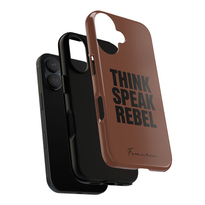 Tough Cases - Empowering Phone Case, Think Speak Rebel Design, Unisex Gift, Motivational Phone Accessory, Bold Style for Daily Use